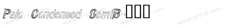 Palo Condensed SemiB字体转换
